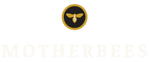 MotherBees
